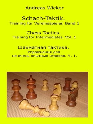 cover image of Schach-Taktik. Training für Vereinsspieler, Bd. 1